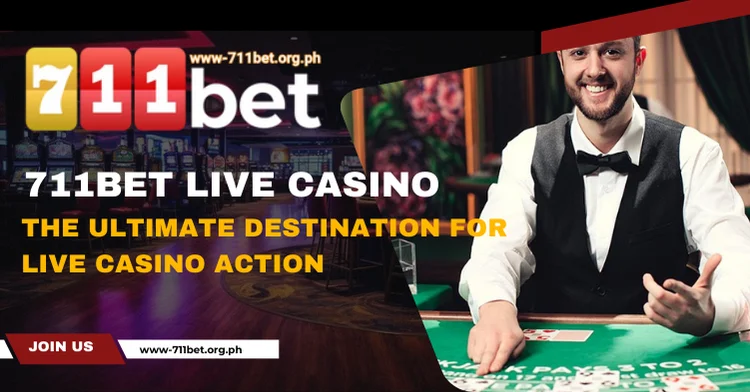 711Bet Live: The Ultimate Destination for Live Casino Action