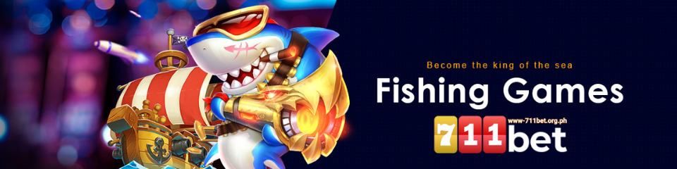 711bet fishing banner