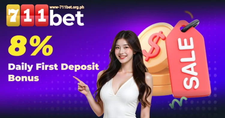 8% Daily First Deposit Bonus at 711Bet