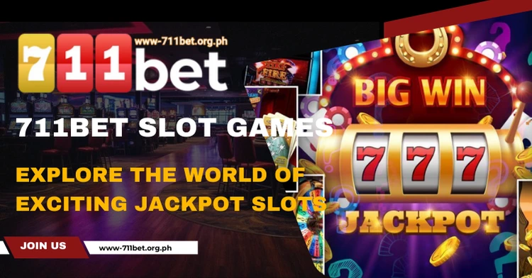 711Bet Slot Games