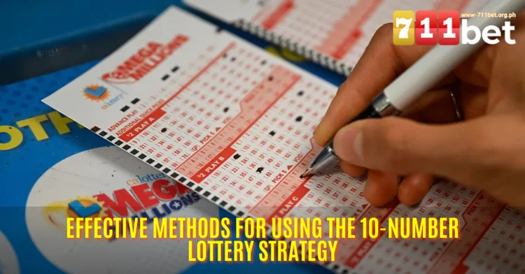 Effective Methods for Using the 10-Number Lottery Strategy