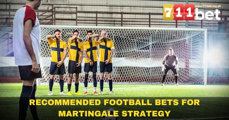 Recommended Football Bets for Martingale Strategy